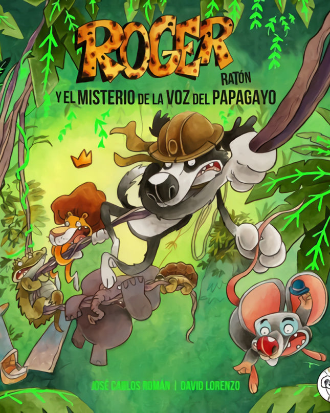 Roger Ratón: El Misterio De La Voz Del Papagayo