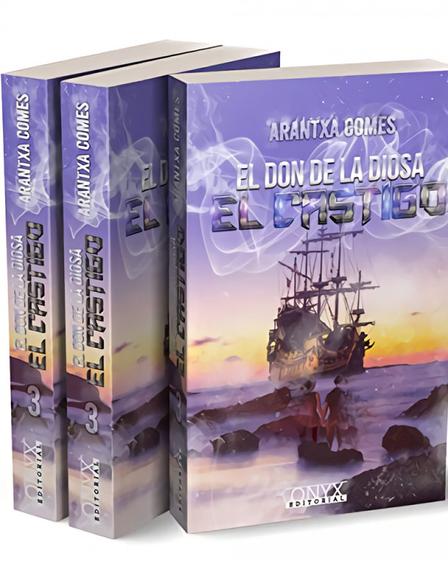 El Don De La Diosa: El Castigo (3ª Parte) Trilogía Acabada