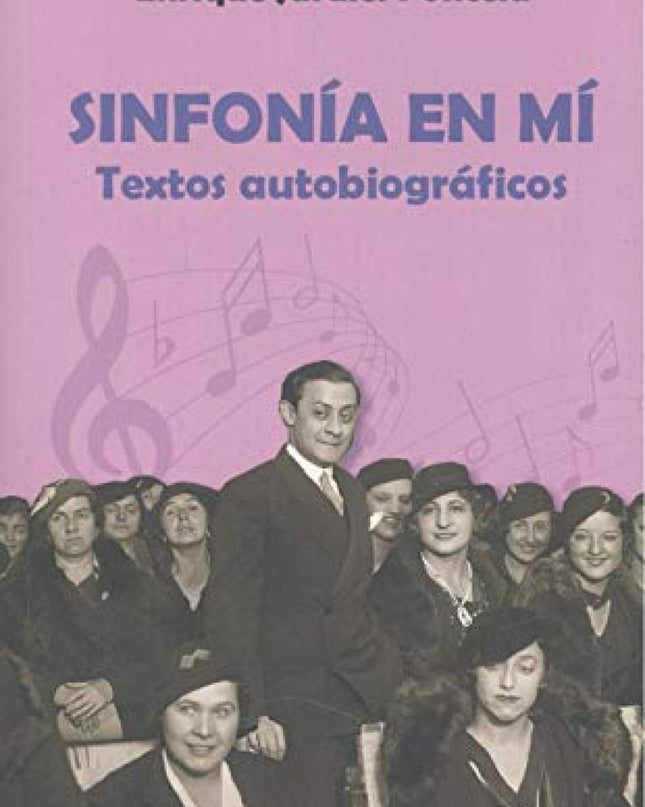 Sinfonia En Mi Textos Autobiograficos