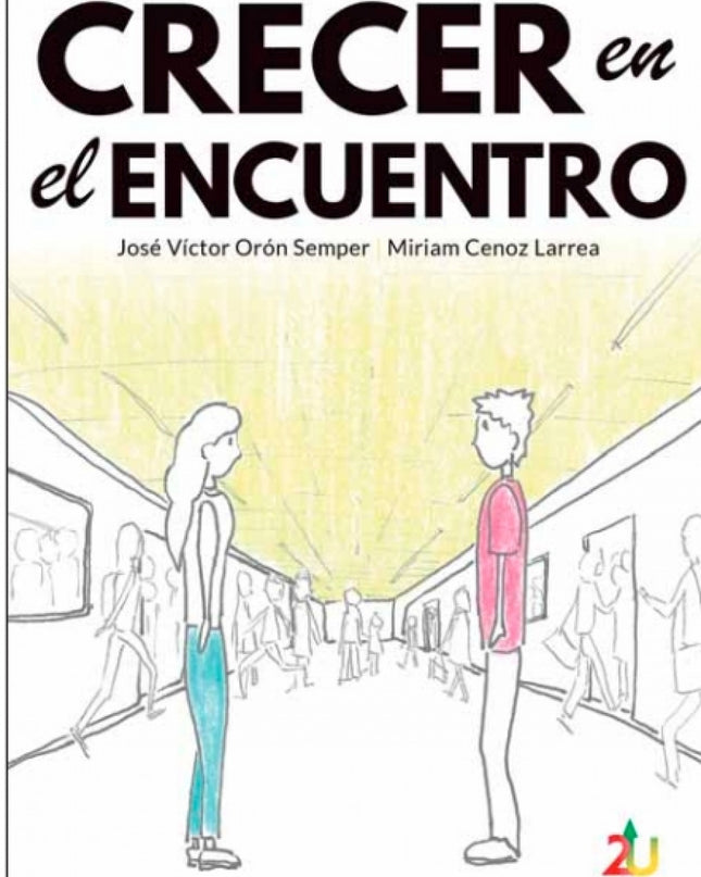 Crecer En El Encuentro
