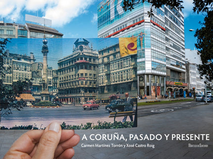 A Coruña, Pasado Y Presente