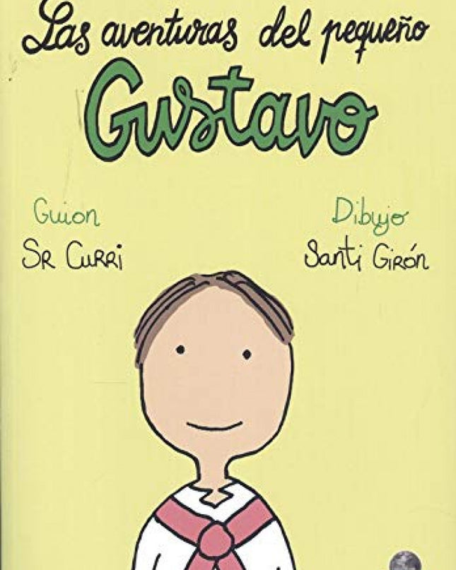 Las Aventuras Del Pequeño Gustavo