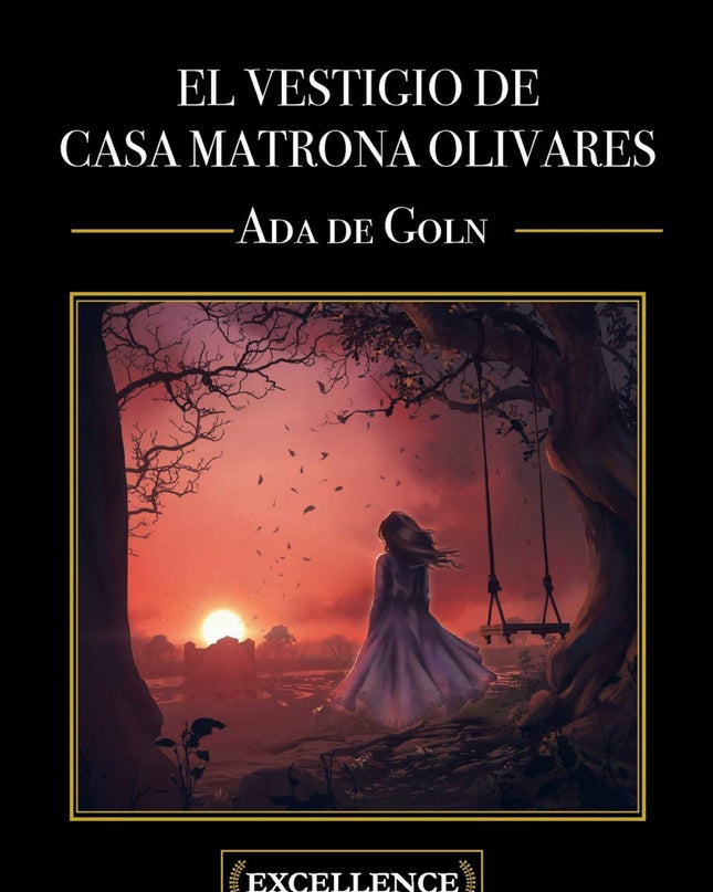 El Vestigio De Casa Matrona Olivares