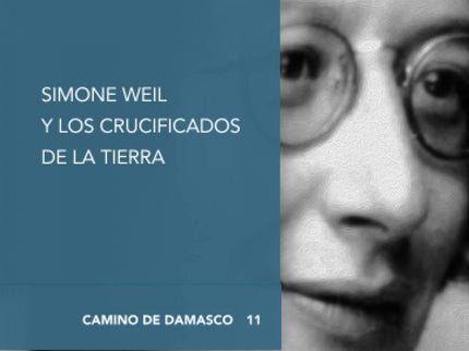 Simone Weil Y Los Crucificados De La Tierra