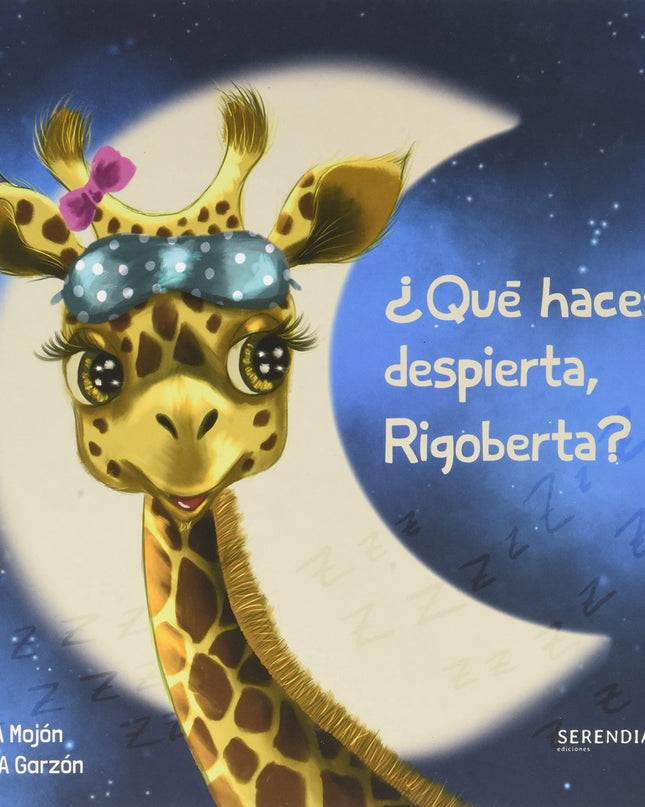 ¿qué Haces Despierta, Rigoberta?