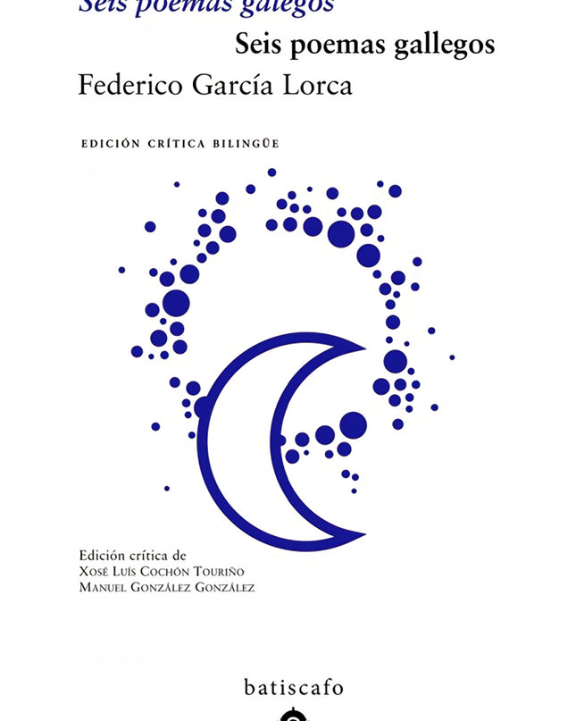 Seis Poemas Galegos/Seis Poemas Gallegos