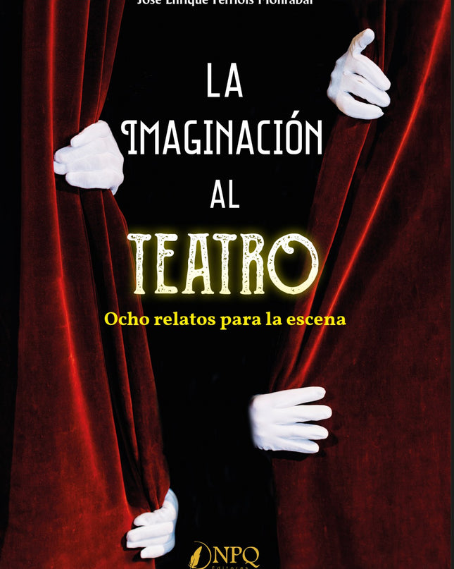 La Imaginación Al Teatro