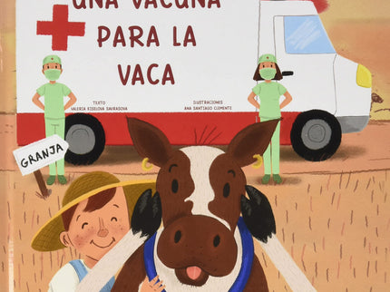 Una Vacuna Para La Vaca