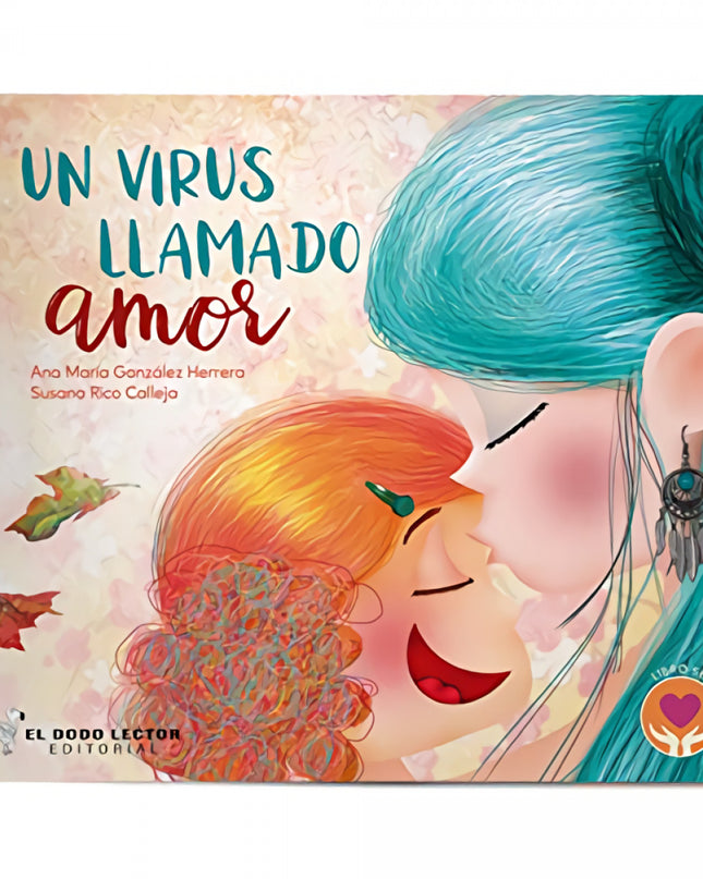 Un Virus Llamado Amor