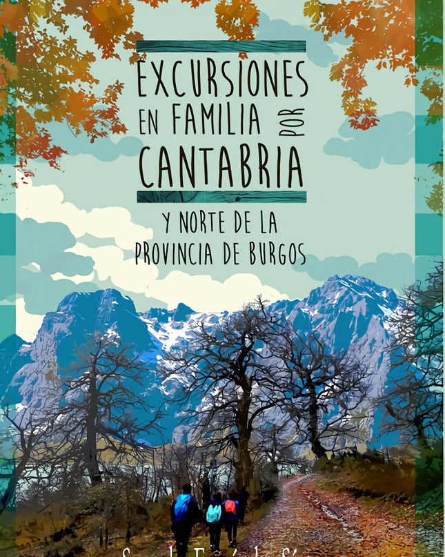 Excursiones En Familia Por Cantabria