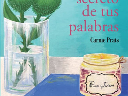 El Secreto De Tus Palabras