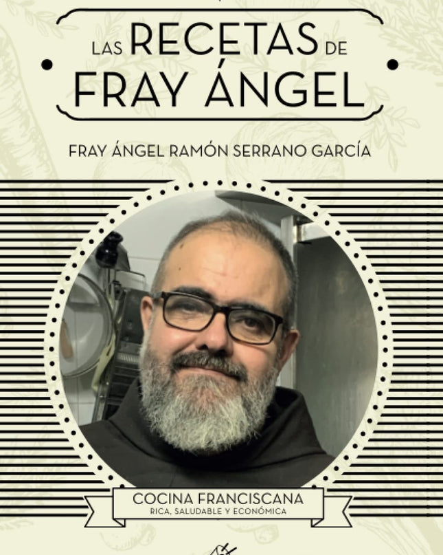 Las Recetas De Fray ángel
