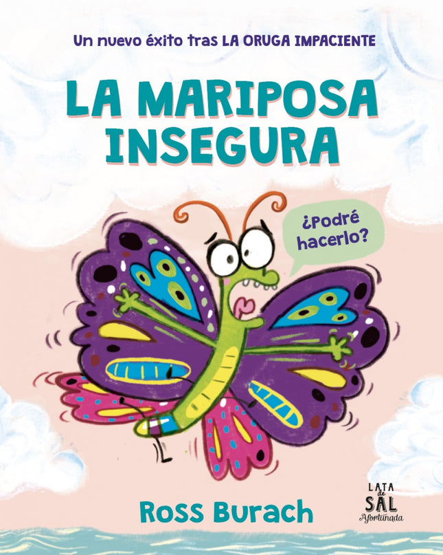 La Mariposa Insegura