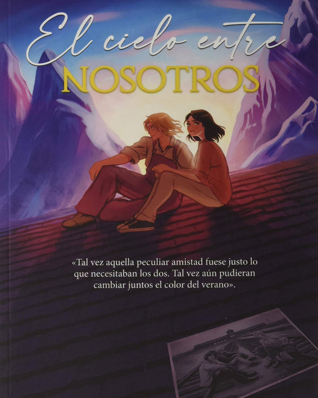 El Cielo Entre Nosotros