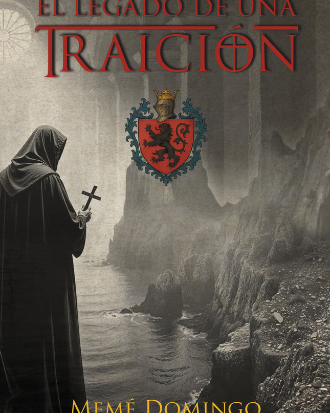 El Legado De Una Traición