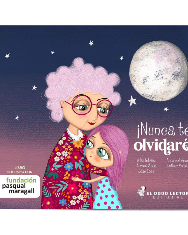 Nunca Te Olvidaré