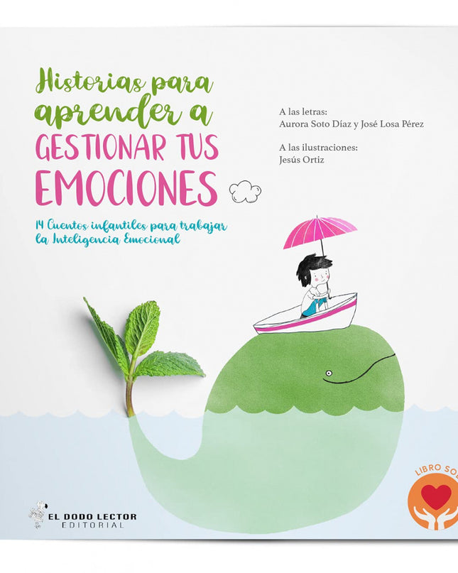 Historias Para Aprender A Gestionar Tus Emociones