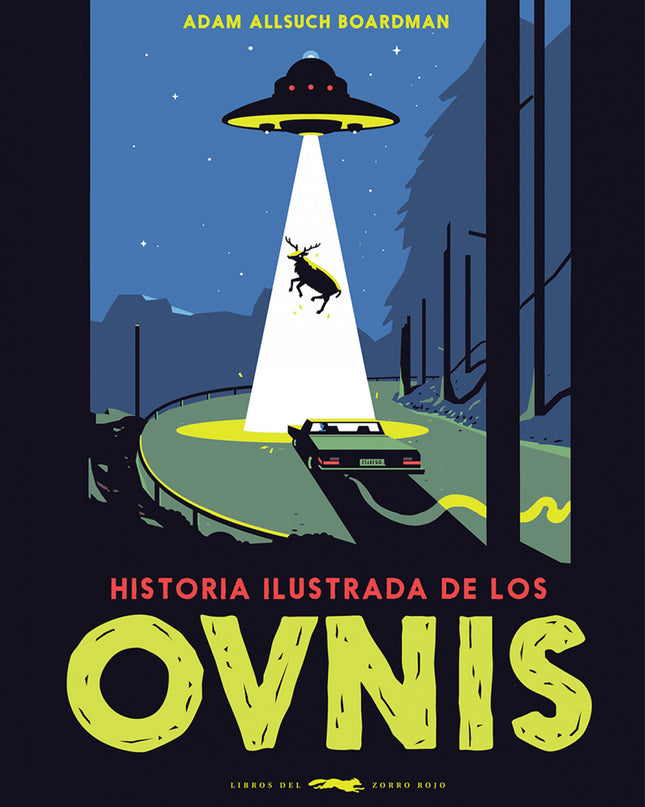 Historia Ilustrada De Los Ovnis