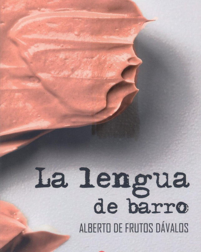 La Lengua De Barro