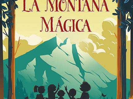 La Fábula De La Montaña Mágica