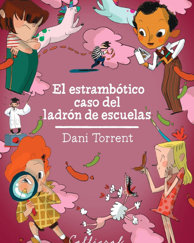 El Estrambótico Caso Del Ladrón De Escuelas