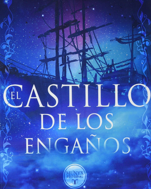 El Castillo De Los Engaños