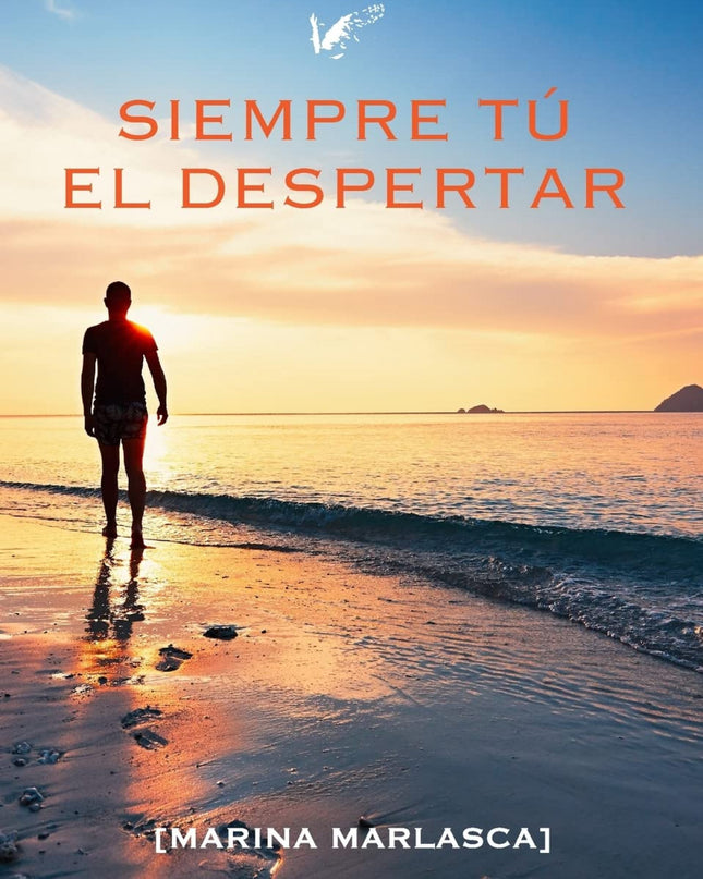 Siempre Tú. El Despertar