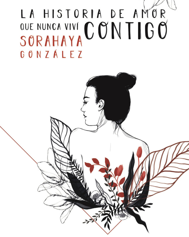 La Historia De Amor Que Nunca Viví Contigo