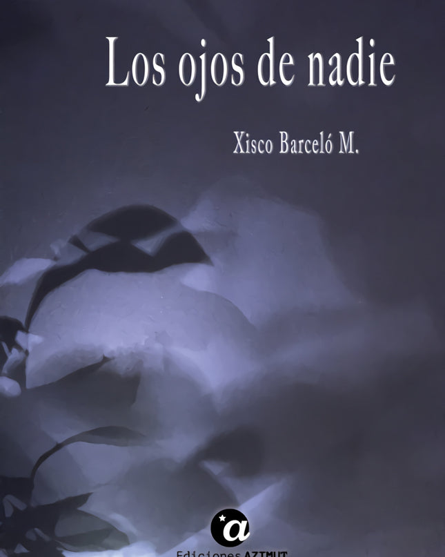 Los Ojos De Nadie
