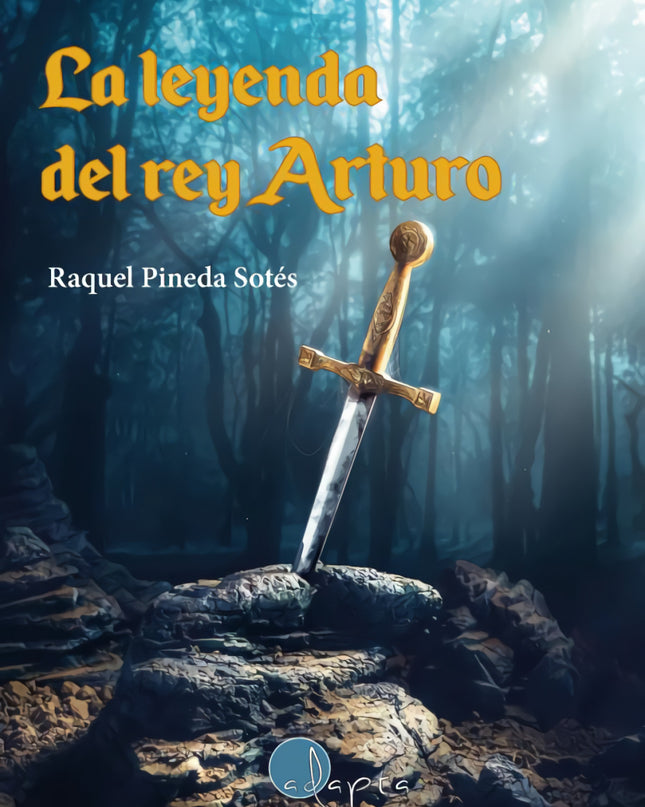 La Leyenda Del Rey Arturo