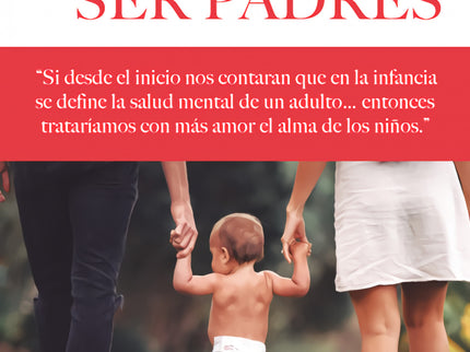 La Conciencia De Ser Padres