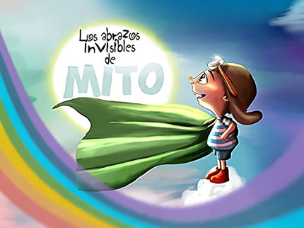 Los Abrazos Invisibles De Mito