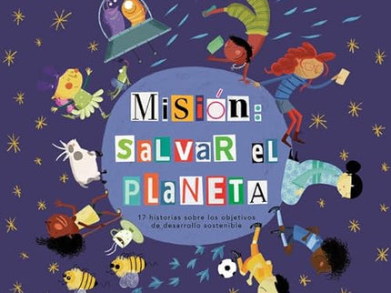 Mision: Salvar El Planeta