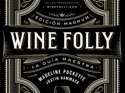 Wine Folly: Edición Magnum