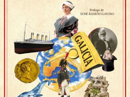 Historias Galicia Nadie Te Habia Contado Vol. 2