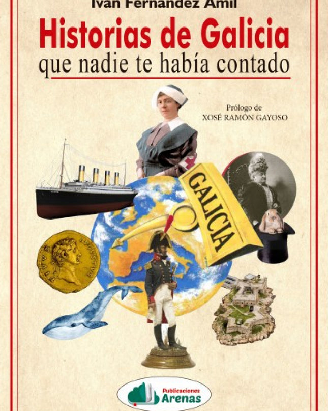 Historias Galicia Nadie Te Habia Contado Vol. 2