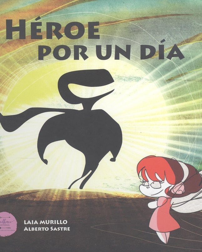 Héroe Por Un Día