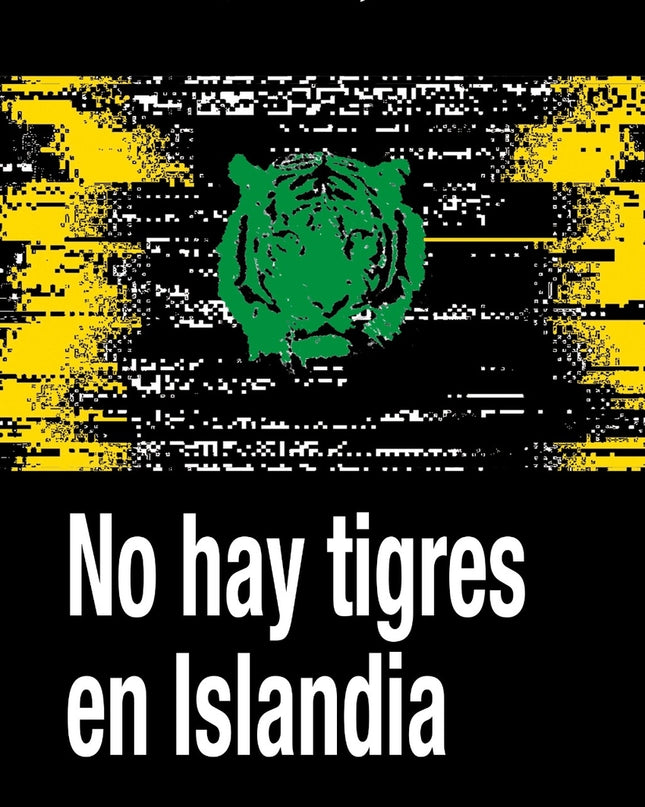 No Hay Tigres En Islandia