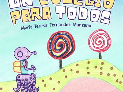 Un Colegio Para Todos