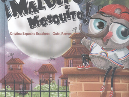 ¡maldito Mosquito!