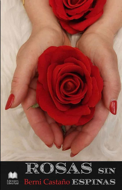 Rosas Sin Espinas