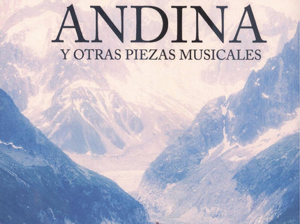 Sinfonía Andina Y Otras Piezas Musicales