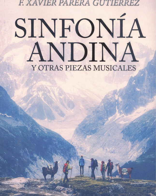 Sinfonía Andina Y Otras Piezas Musicales