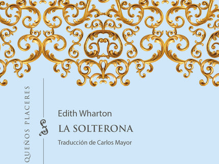 La Solterona