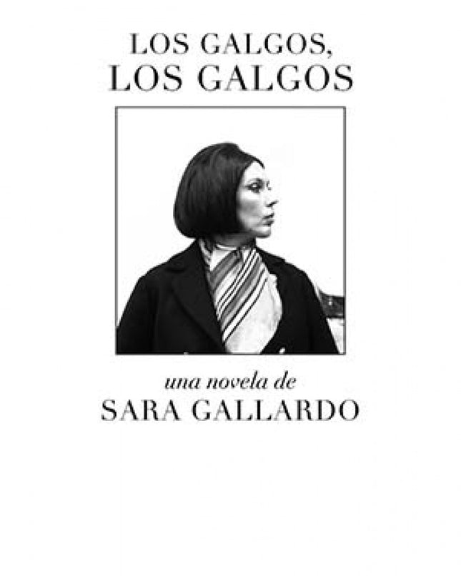 Los Galgos, Los Galgos