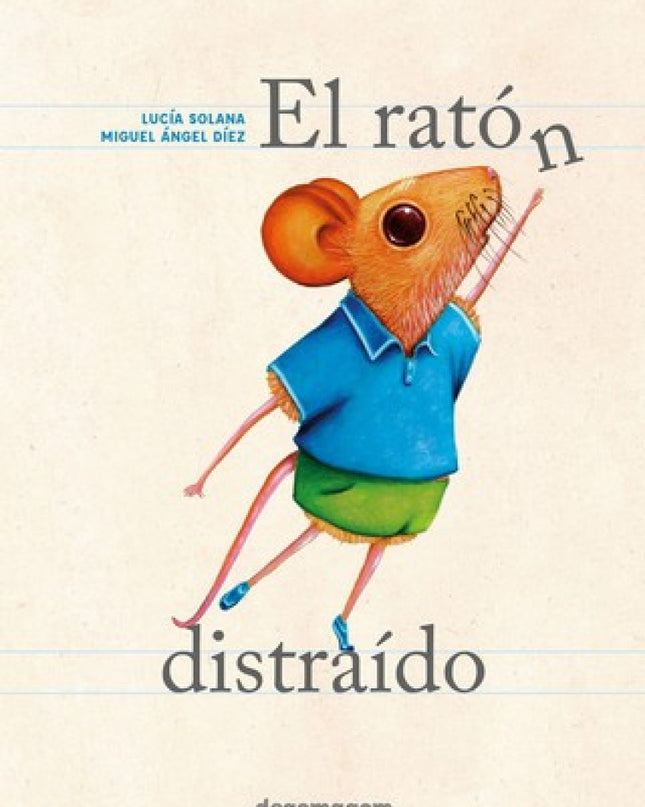 El Ratón Distraído