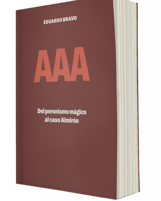 Aaa. Del Peronismo Mágico Al Caso Almirón