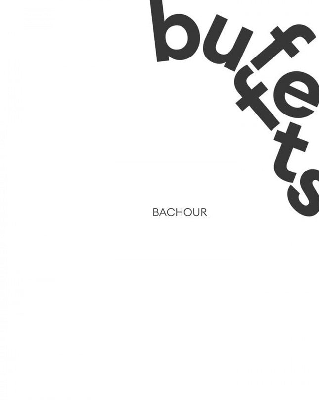 Bachour Buffets 100% Bachour