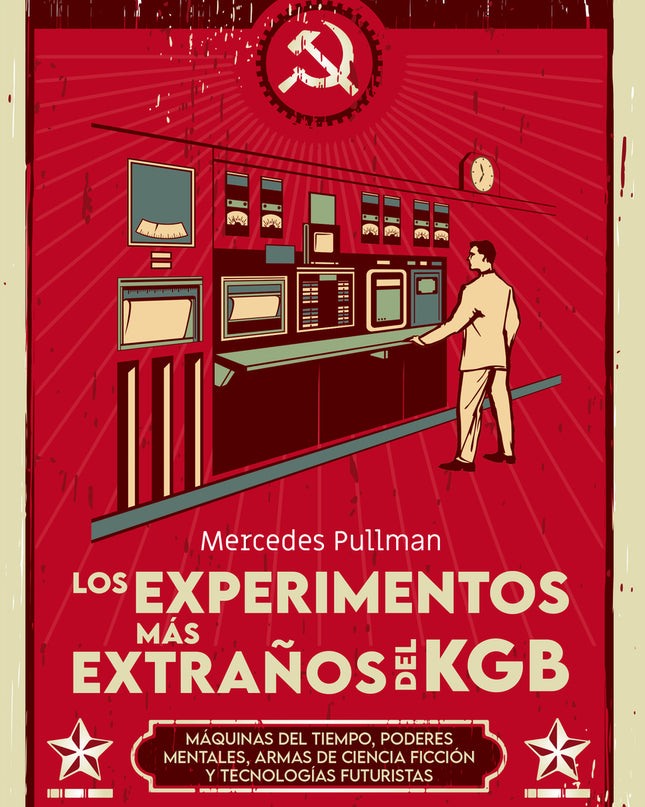 Los Experimentos Más Extraños Del Kgb