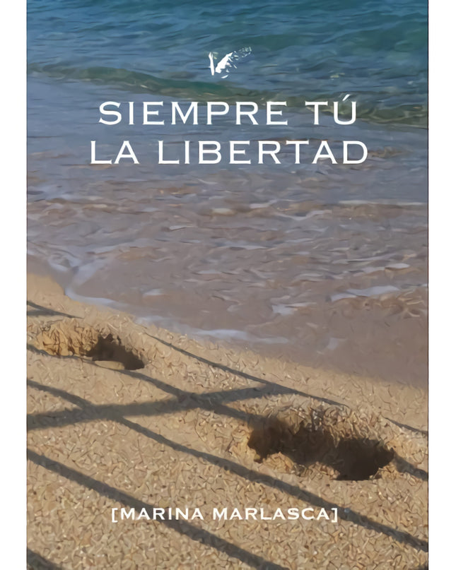 Siempre Tú. La Libertad